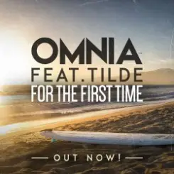 Обложка Omnia feat. Tilde - For The First Time