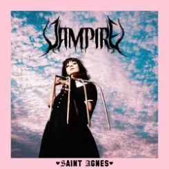 Saint Agnes - Vampire слушать онлайн