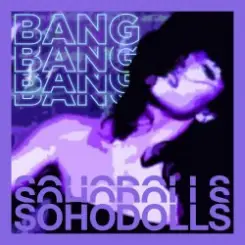 Обложка Sohodolls - Bang Bang Bang Bang