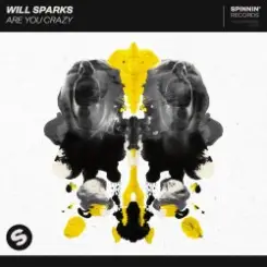 Обложка Will Sparks - Are You Crazy