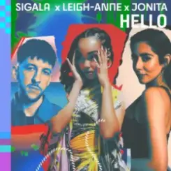 Sigala & Leigh-Anne & Jonita Gandhi - Hello слушать онлайн