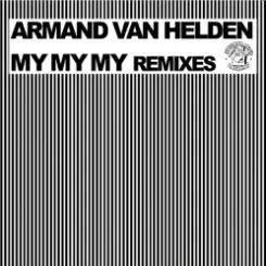 Обложка Armand Van Helden - My My My (Klaas Remix)