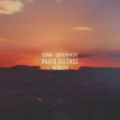 Обложка R3hab & Jocelyn Alice - Radio Silence