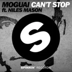 Moguai feat. Niles Mason - Can't Stop (Original Mix) слушать онлайн