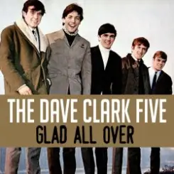 Обложка The Dave Clark Five - Glad All Over