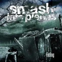 Smash Into Pieces - Fading (Single Version) слушать онлайн
