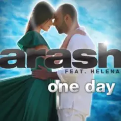 Arash & Helena - One Day слушать онлайн