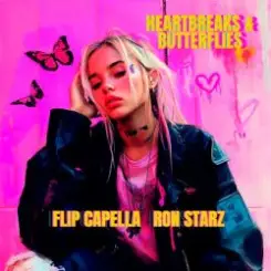 Обложка Flip Capella & Ron Starz - Heartbreaks & Butterflies