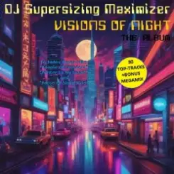 Обложка DJ Supersizing MAximizer - Get It Right