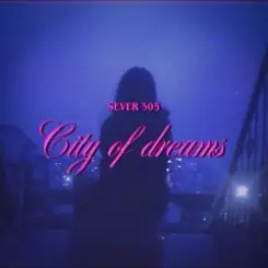 SEVER 505 - City of dreams слушать онлайн