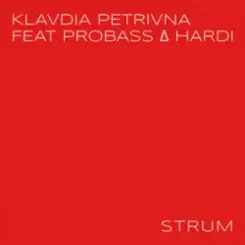 Klavdia Petrivna & PROBASS ∆ HARDI - STRUM слушать онлайн