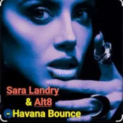 Обложка Sara Landry & Alt8 - Havana Bounce