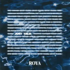 ROYA - Just Talk слушать онлайн