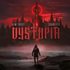 Обложка Jim Yosef & Scarlett - Dystopia
