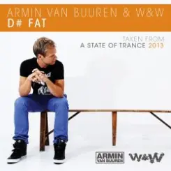 Обложка Armin van Buuren & W&W - D# Fat (Original Mix)