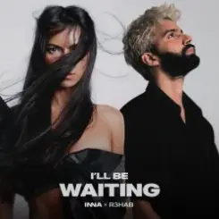 Inna & R3hab - I'll Be Waiting (Bovini & Alex Work remix) слушать онлайн