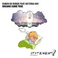 Обложка Ruben de Ronde feat. Victoria Ray - Dreams Come True (DRYM Remix)