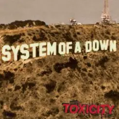 Обложка System Of A Down - Toxicity