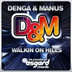 Denga & Manus - Walkin on Hills (Lehm & Gras Remix) слушать онлайн