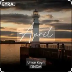 DNDM & Umar Keyn - April слушать онлайн