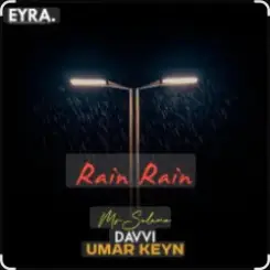 Umar Keyn, Davvi, Mr Salama - Rain Rain (Original Mix) слушать онлайн