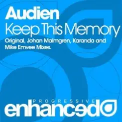 Audien - Keep This Memory (Johan Malmgren Remix) слушать онлайн
