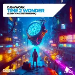 DJs@Work - Time 2 Wonder (Lenny McDustin Remix) слушать онлайн