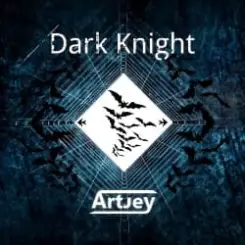 Artjey - Dark Knight (Original Mix) слушать онлайн