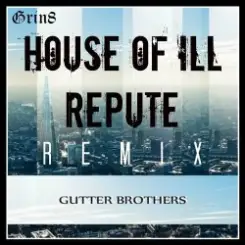 Обложка Gutter Brothers - House Of III Repute