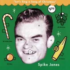 Обложка Spike Jones - All I Want for Christmas