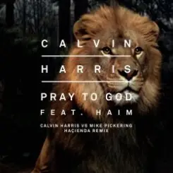 Обложка Calvin Harris feat. Haim - Pray To God