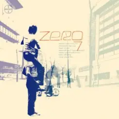 Zero 7 - Out Of Town слушать онлайн