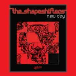 Обложка The Shapeshifters - New day