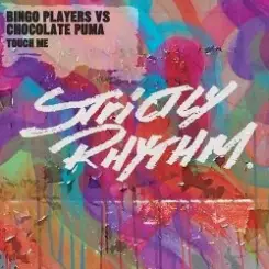 Обложка Bingo Players Vs Chocolate Puma - Touch Me(Original Mix)