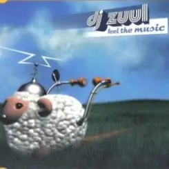 Обложка DJ Zuul - Feel The Music (Radio Edit)