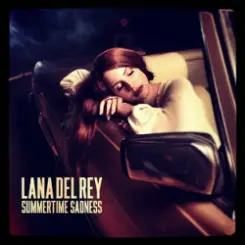 Обложка Lana Del Rey - Summertime Sadness