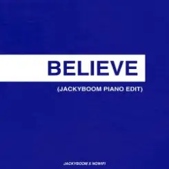 Обложка nowifi & Jackyboom - Believe (Jackyboom Piano Edit) Cover