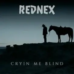 Rednex & Anabama - Cryin Me Blind слушать онлайн