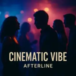 Afterline - Cinematic Vibe слушать онлайн