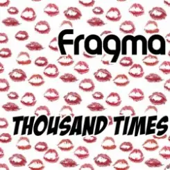 Обложка Fragma - Thousand times (extended mix)