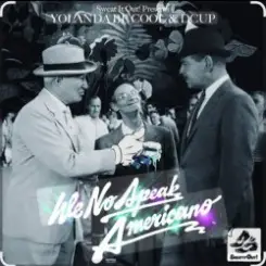 Обложка Yolanda Be Cool & DCUP - We No Speak Americano (Original Mix)
