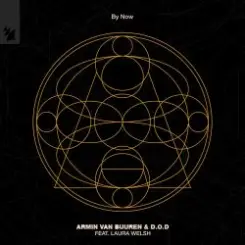 Armin van Buuren & D.O.D feat. Laura Welsh - By Now (Extended Mix) слушать онлайн