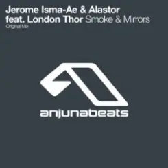 Обложка Jerome Isma-Ae & Alastor feat london thor - Smoke and mirrors
