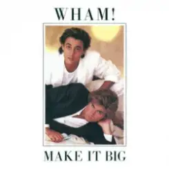 Обложка Wham! - Wake Me Up Before You Go-Go
