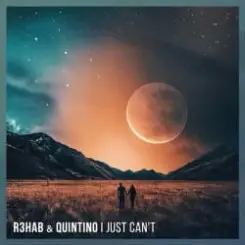 R3hab & Quintino - I Just Can't слушать онлайн