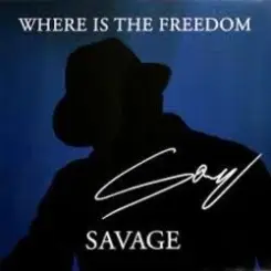 Обложка Savage - Where Is The Freedom