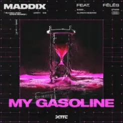 Обложка Maddix Feat. Fēlēs - My Gasoline