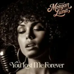 Обложка Morgan Luna - You Lost Me Forever