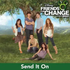 Disney's Friends for Change - Send It On слушать онлайн