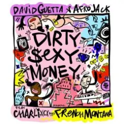Обложка David Guetta & Afrojack  feat. Charli XCX - Dirty Sexy Money
